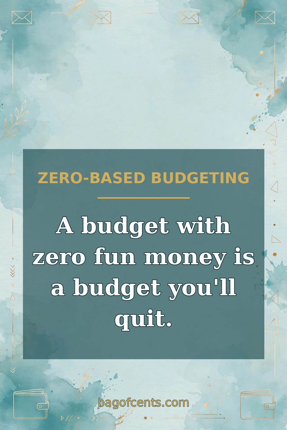 A budget with zero fun money is a budget you'll quit